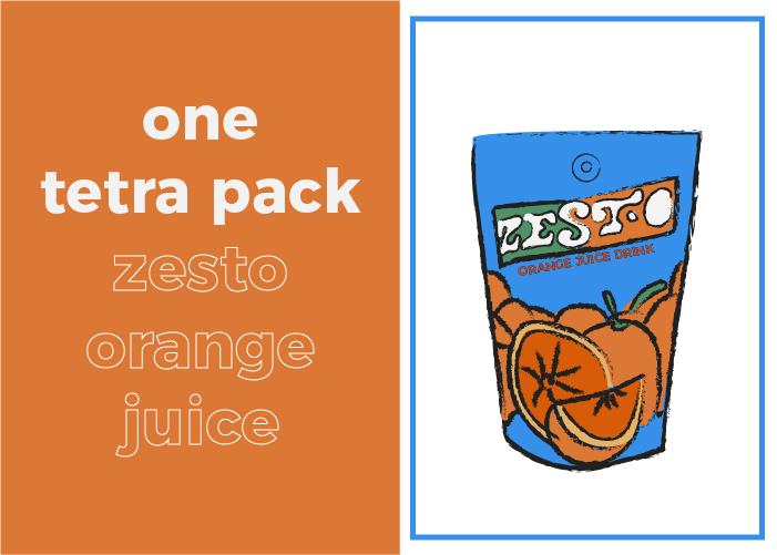 Your daily sugar intake is limited to one pack of Zesto orange juice drink