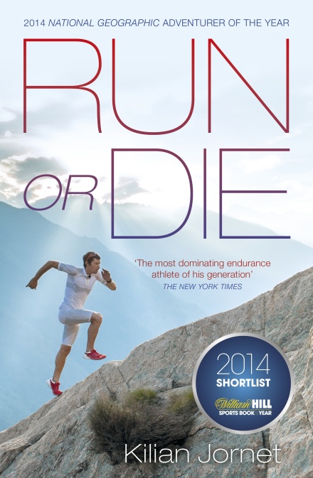 'Run or Die' by Killian Jornet